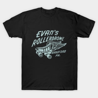 Evan's Rollerdrome by © Buck Tee Originals T-Shirt